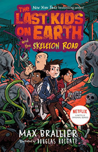 145100 last kids on earth the skeleton road